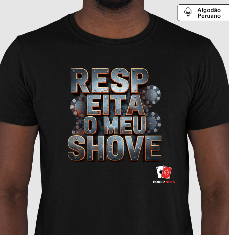 Camiseta Respeita o Meu Shove