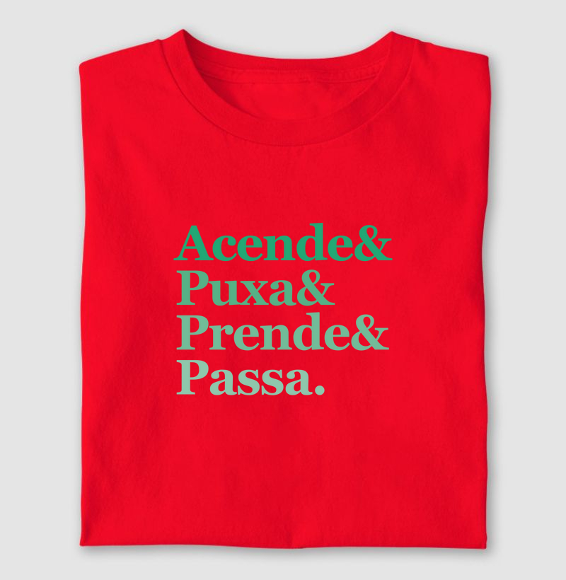 Acende & Puxa & Prende & Passa