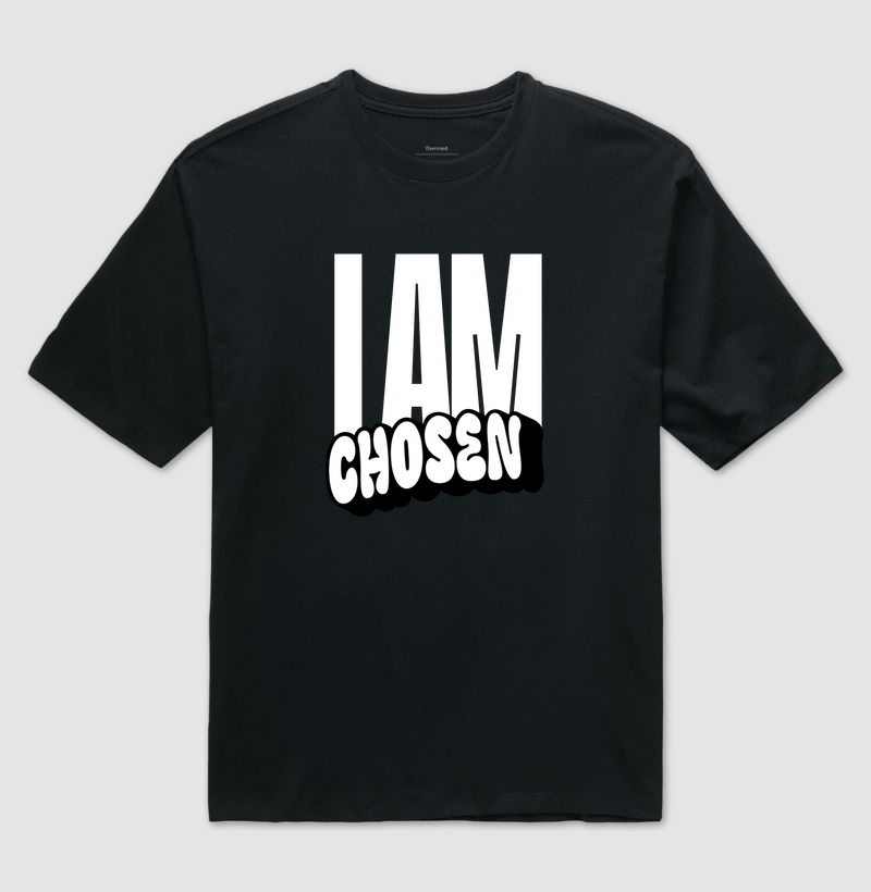 I am chosen