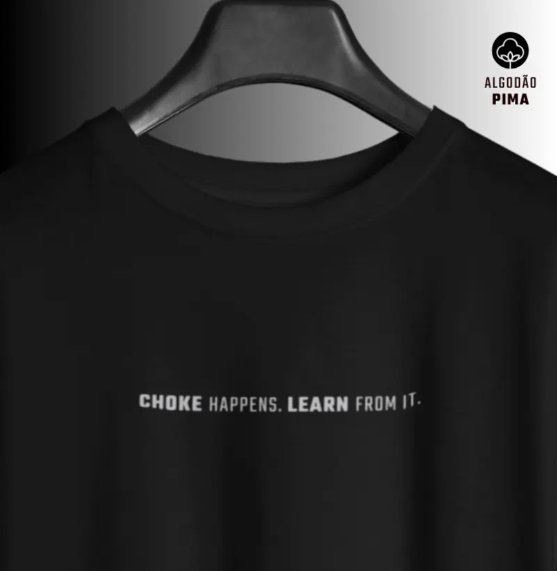 Choke Happens. Learn From It.