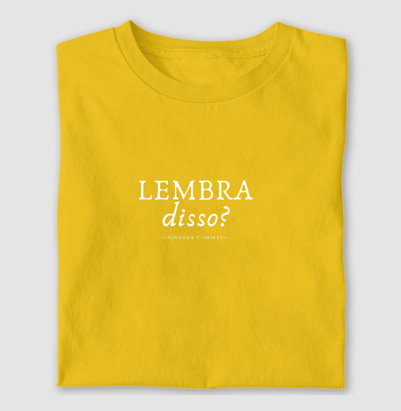 Lembra disso?