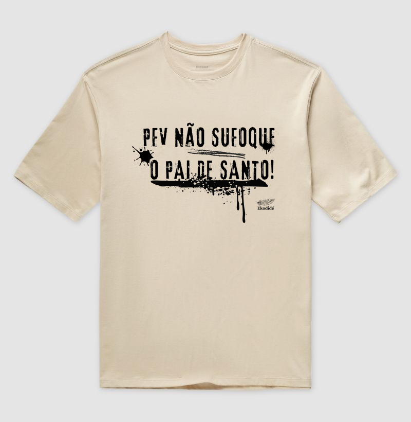 pfv não sufoque o pai de santo