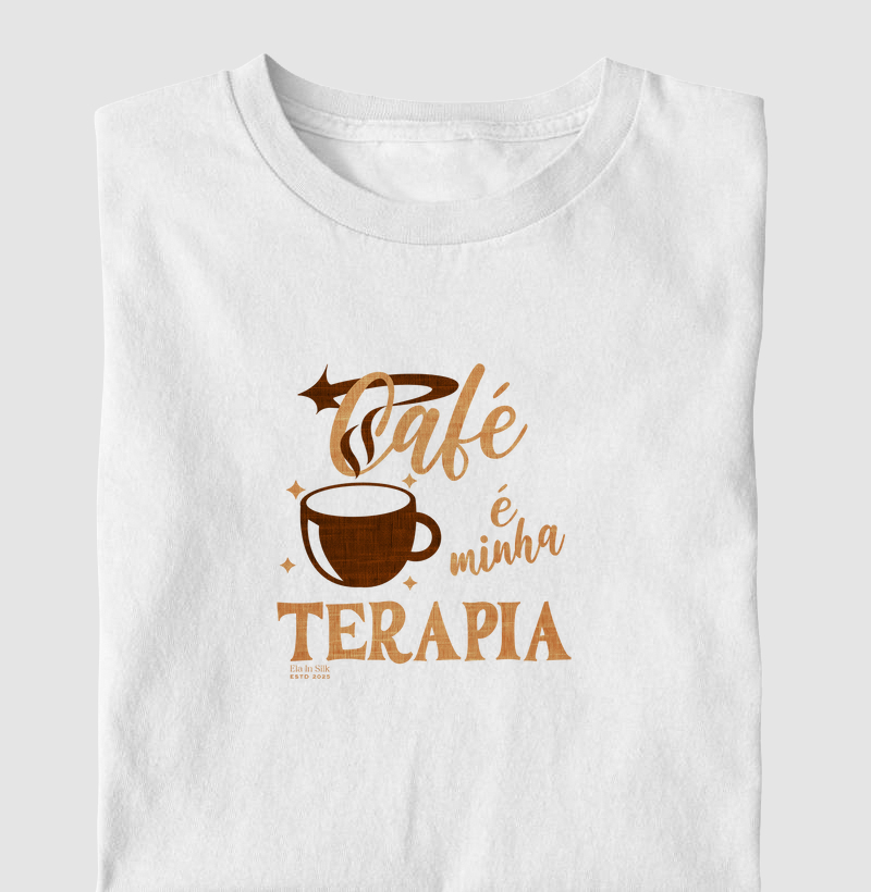 Café é minha terapia - efeito pintura sobre tecido