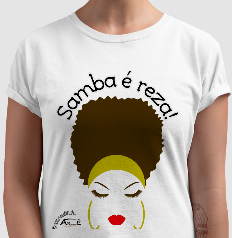 Camiseta Samba é Reza 100% Algodão