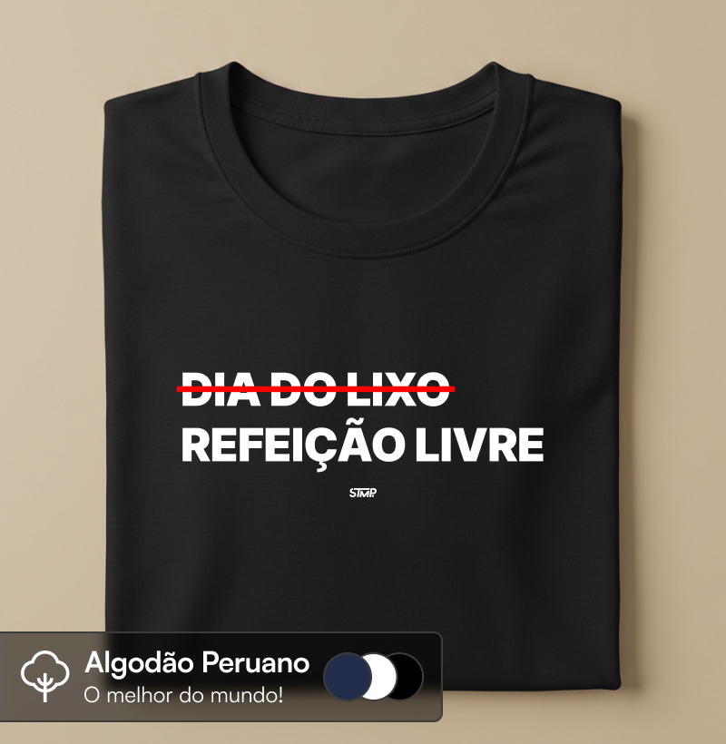 Não é Dia do Lixo, É Refeição Livre