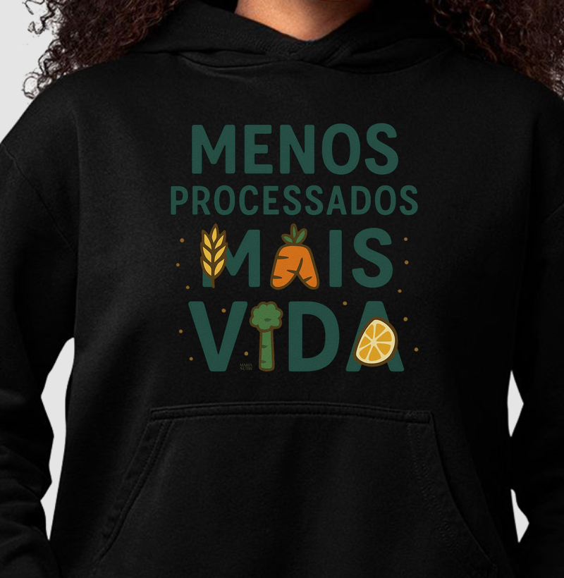 Menos proccessados, Mais Vida