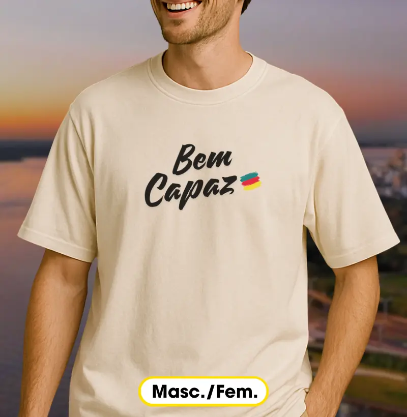 Bem capaz!