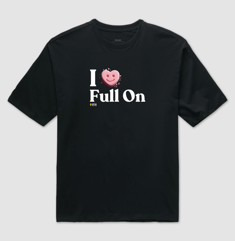I love Full On