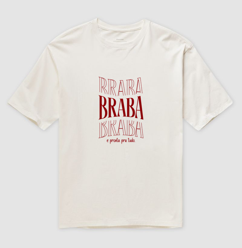 braba e pronta pra tudo