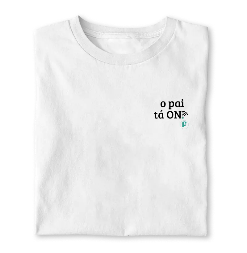 PAI - o pai tá ON.