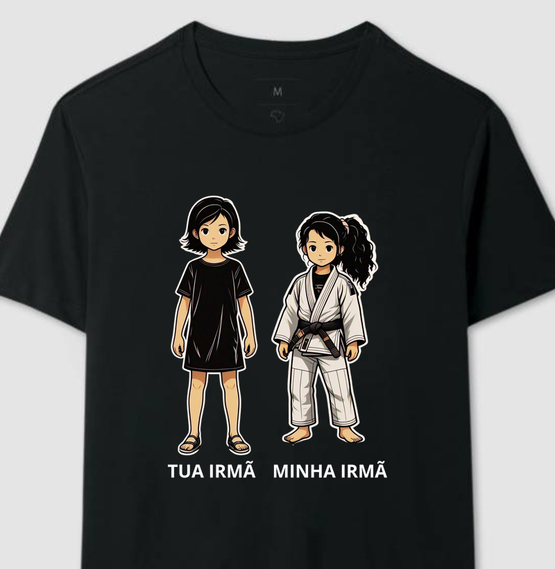 TUA IRMÃ, MINHA IRMÃ