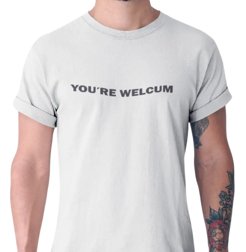 You´re Welcum