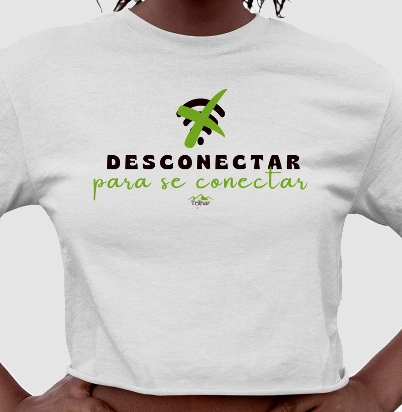 Desconectar...para se conectar!