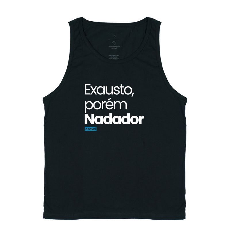 Exausto, Porém Nadador
