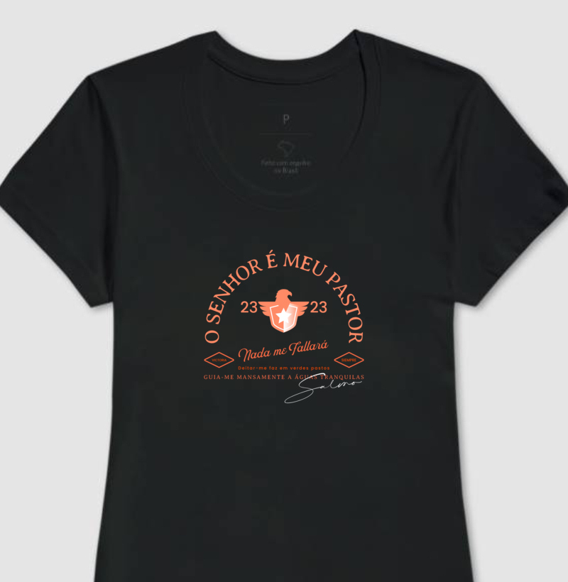 Camiseta Feminina Salmo 23 O Senhor é meu Pastor