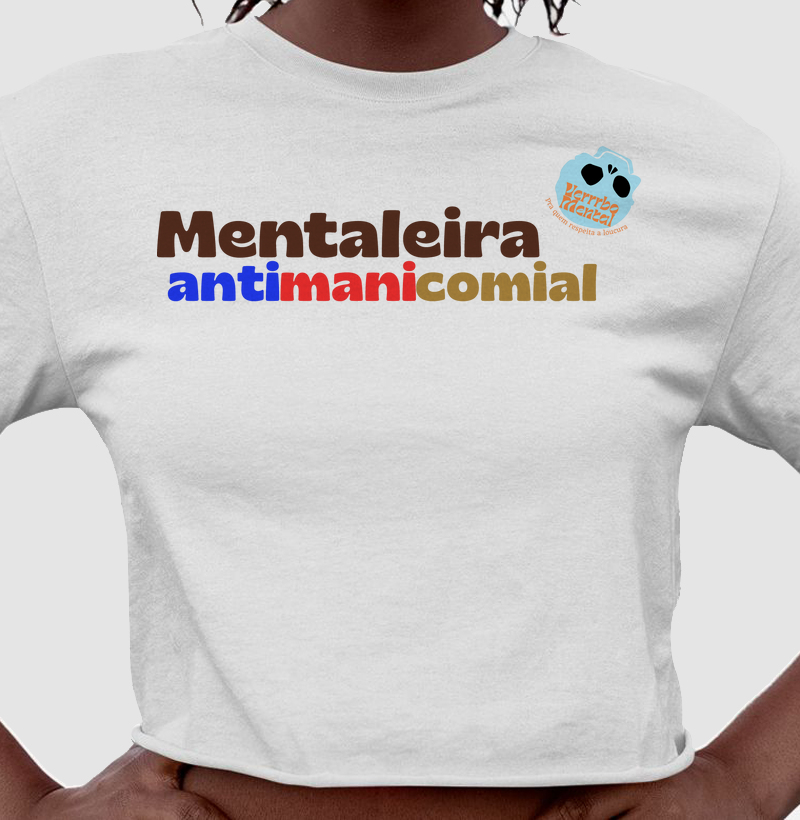 Cropped Mentaleira antimanicomial