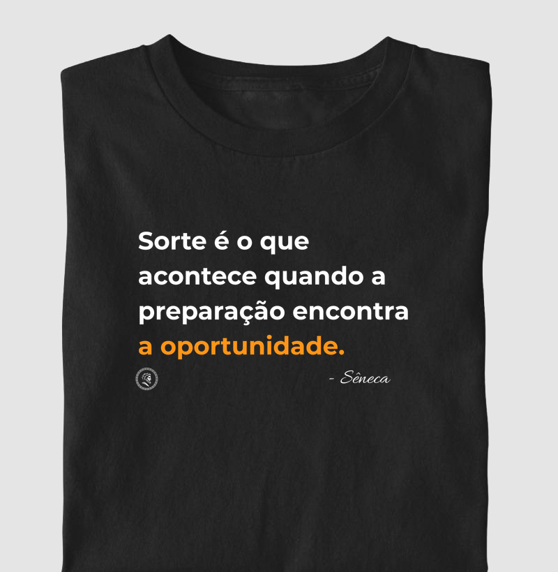 Camiseta Filosofia Estoicismo de Sêneca "Oportunidade"