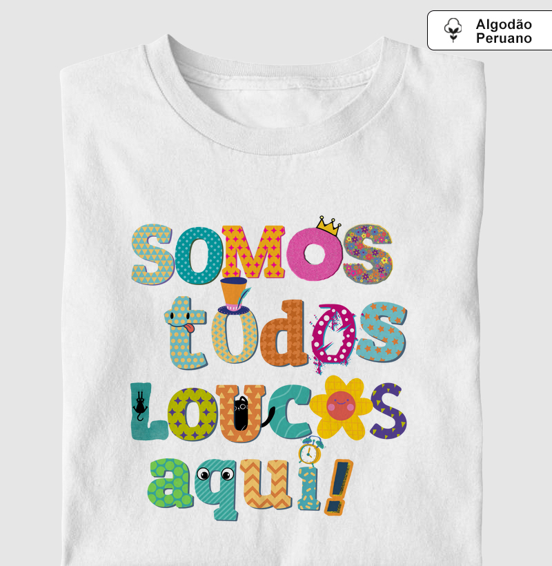 Somos todos loucos (PSI)