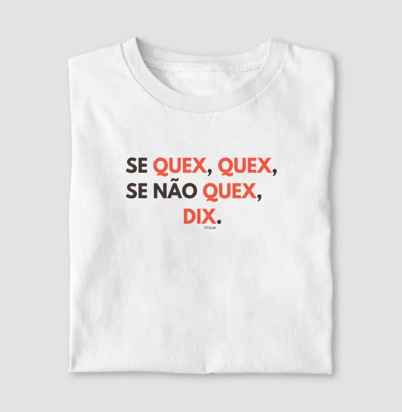 Se Quex, Quex