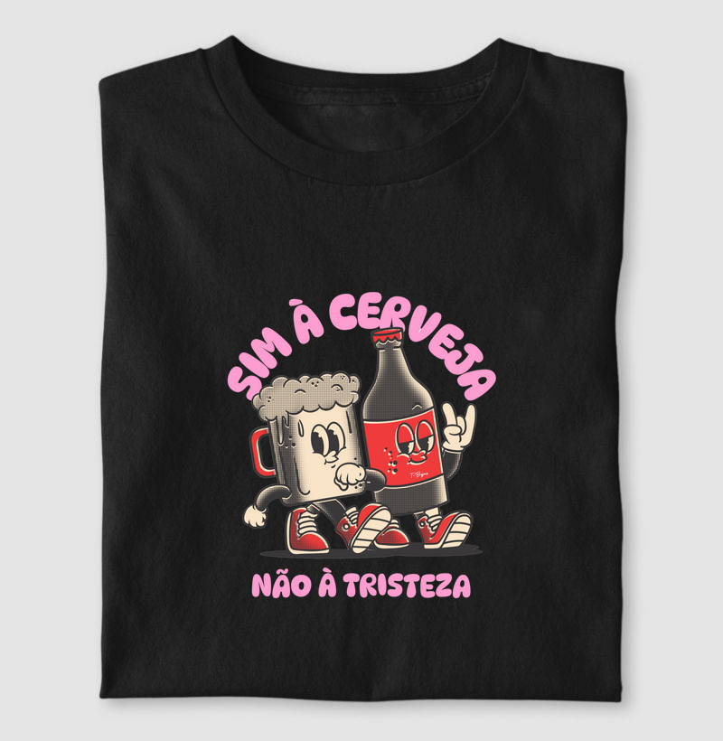 Sim à Cerveja, Não à Tristeza!
