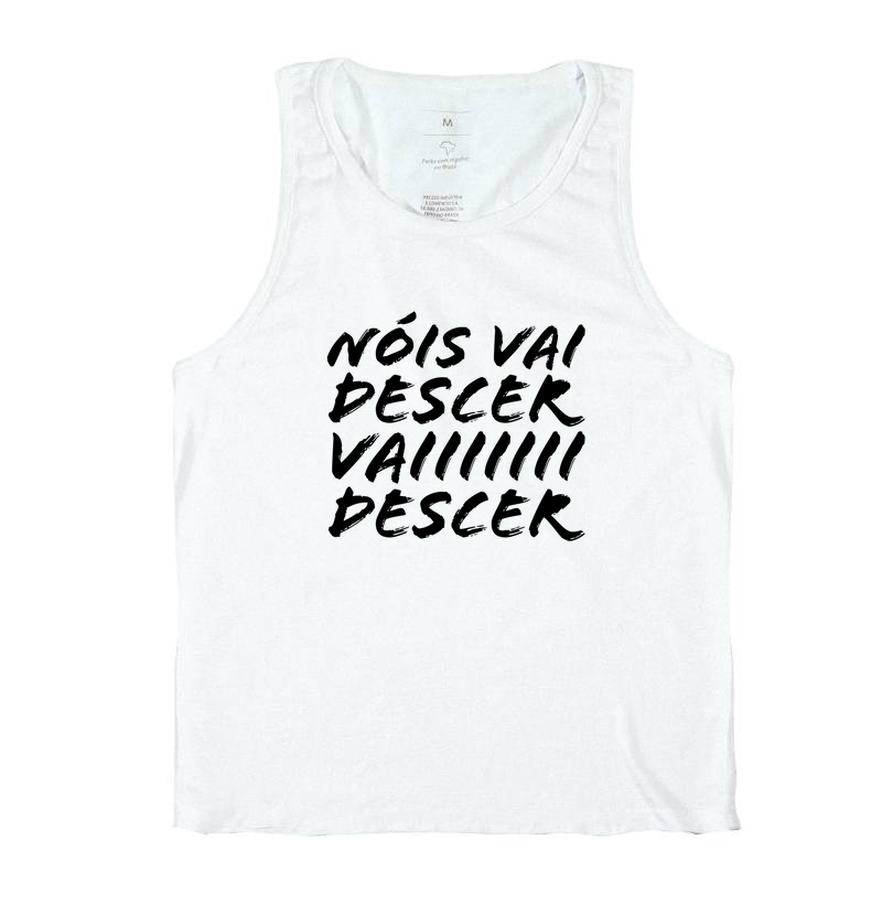 Camiseta Nóis Vai Descer