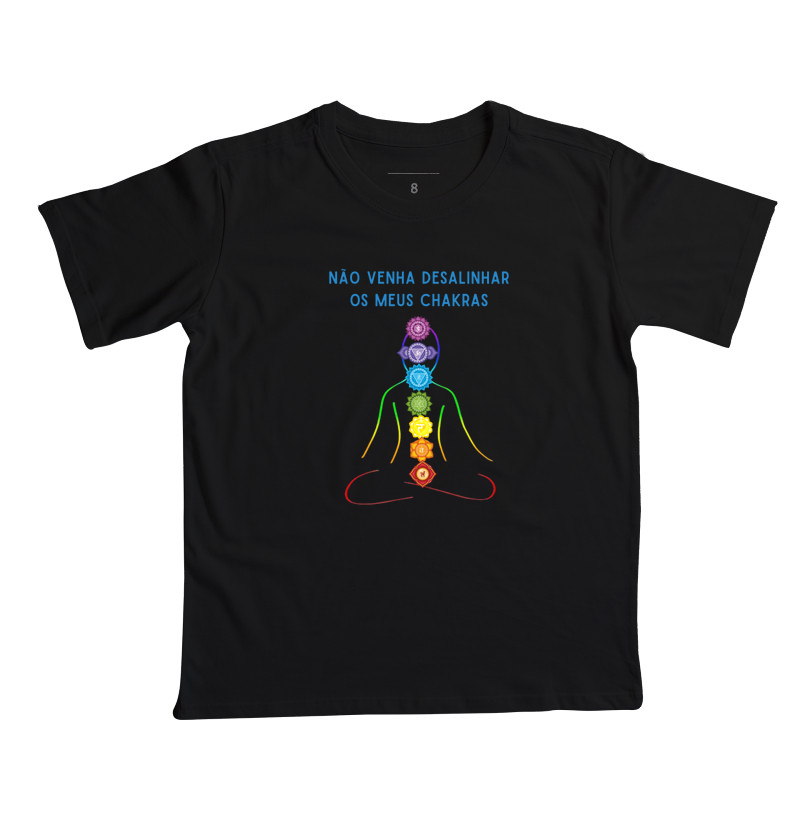 Não Venha Desalinhar os Meus Chakras
