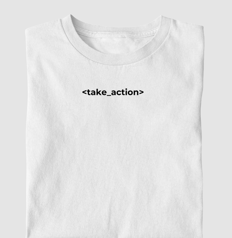 Camiseta Take Action 