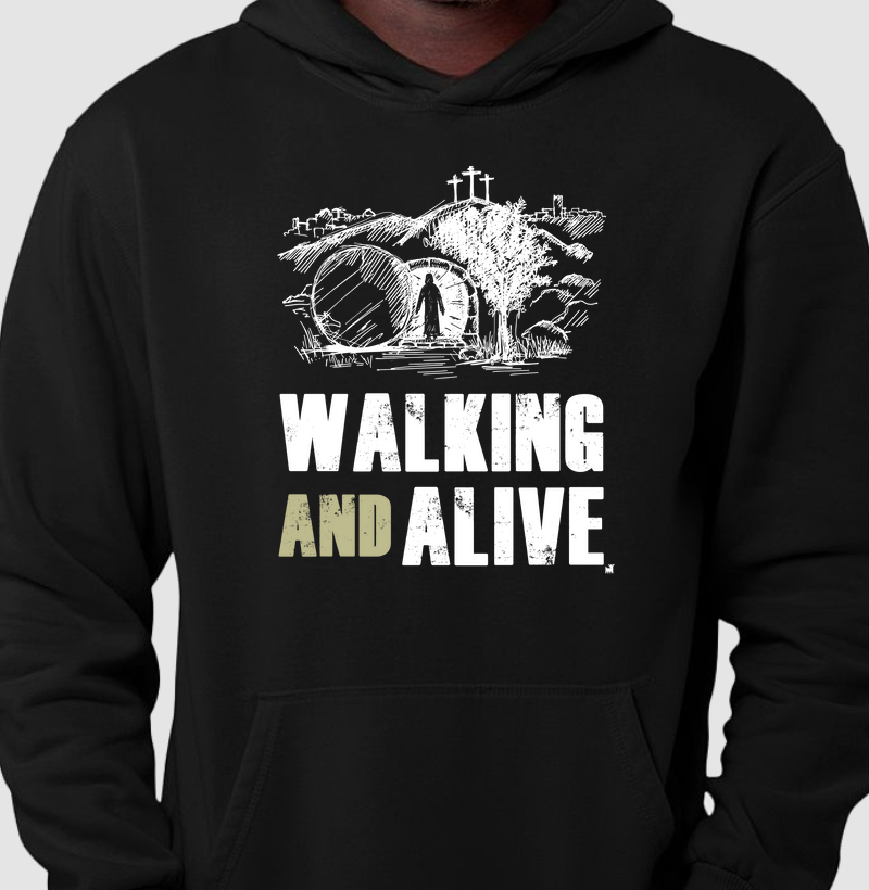 Walking and alive