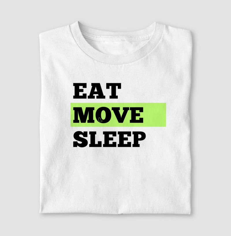 Eat Move Sleep