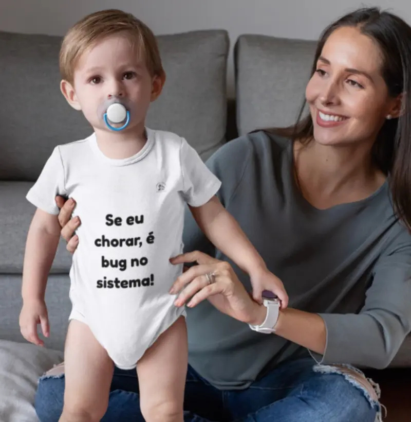 Se eu chorar, é bug no sistema!