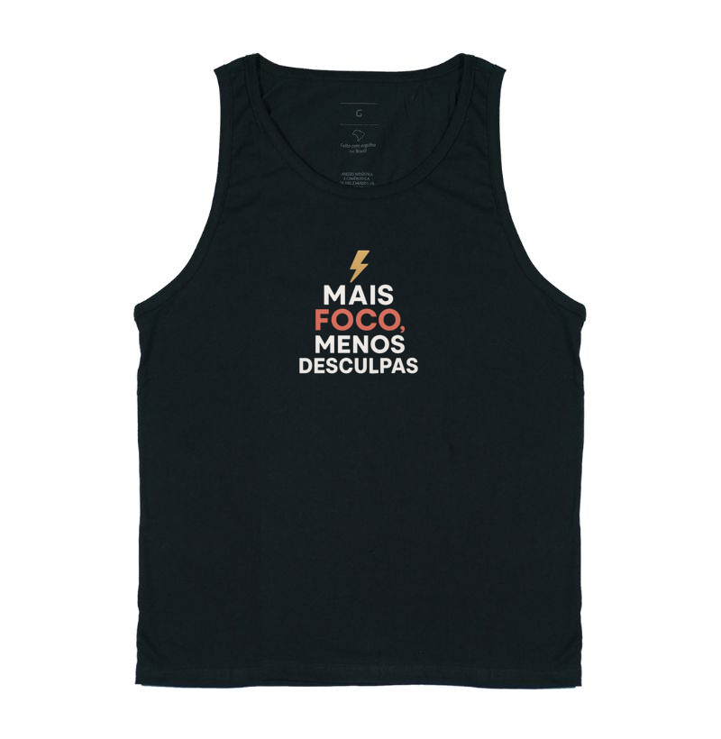 Camiseta Mais Foco Menos Desculpas