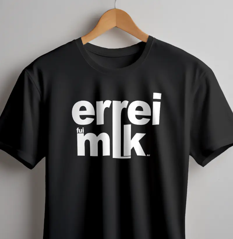 Errei, Fui MLK