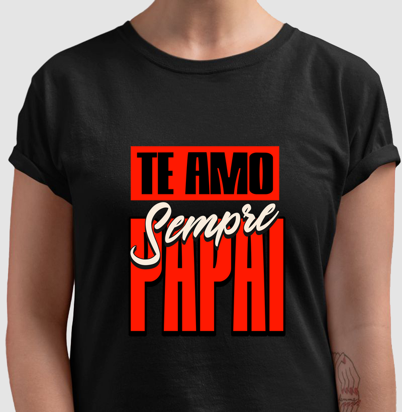 Te Amo Sempre - Papai