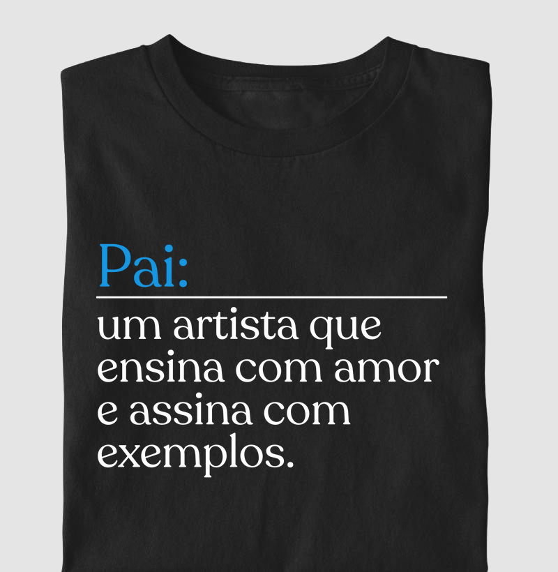 Pai: artista exemplar