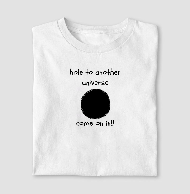 Hole To Another Universe
