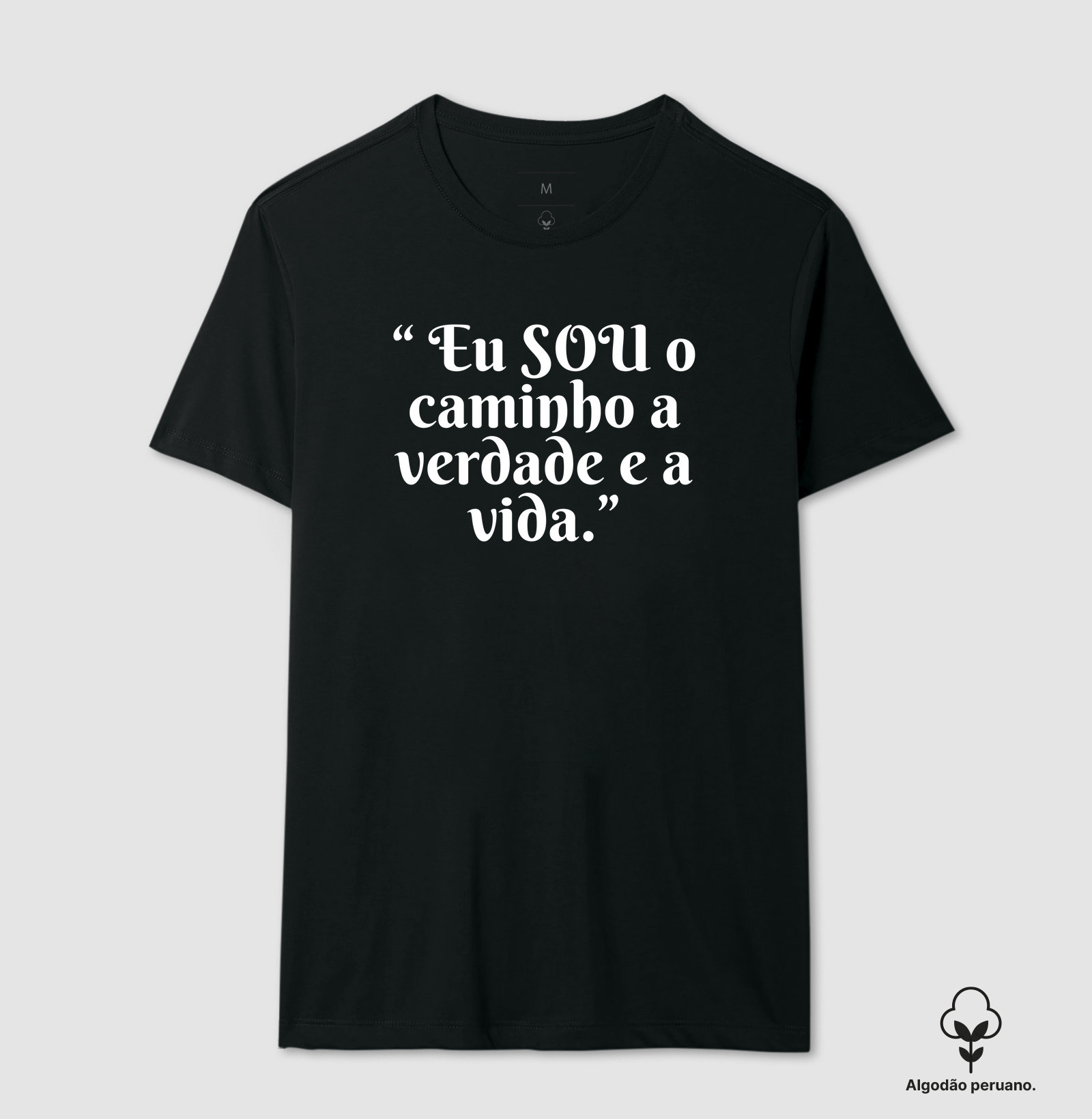 Eu sou o caminho...White