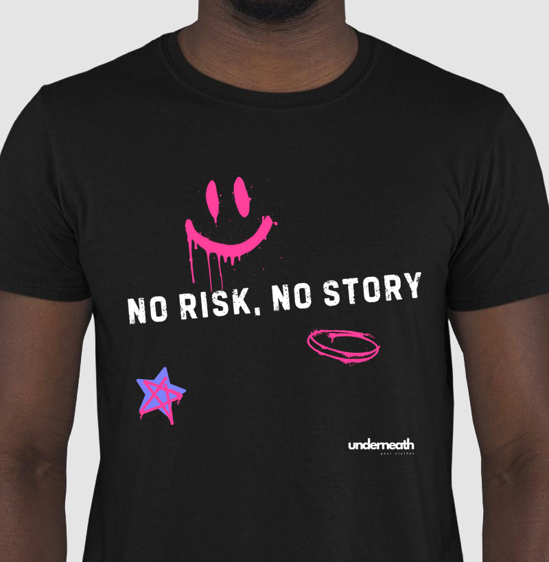 camiseta no risk, no story 