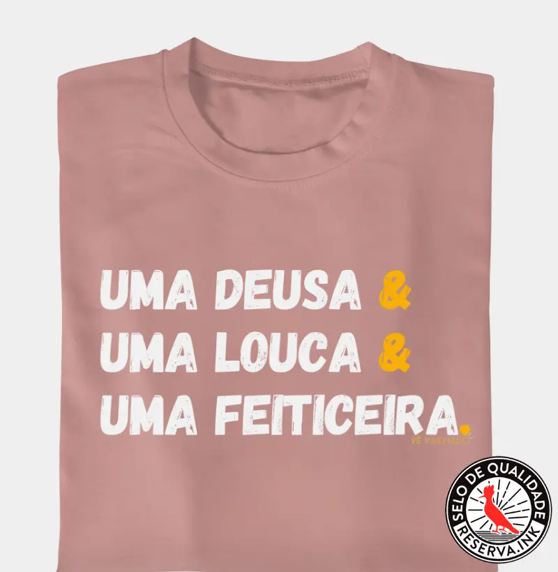 Uma Deusa, uma louca, uma feiticeira