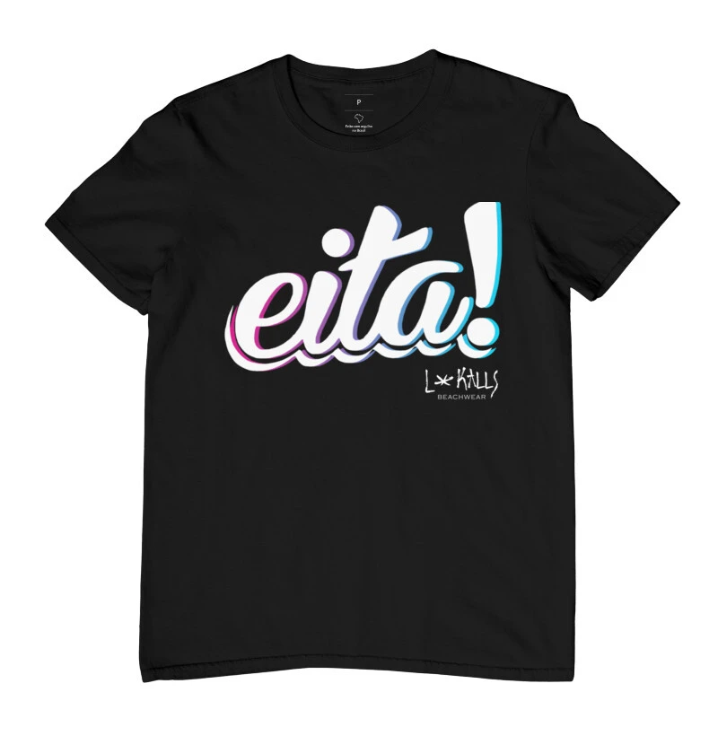 CAMISETA EITA!