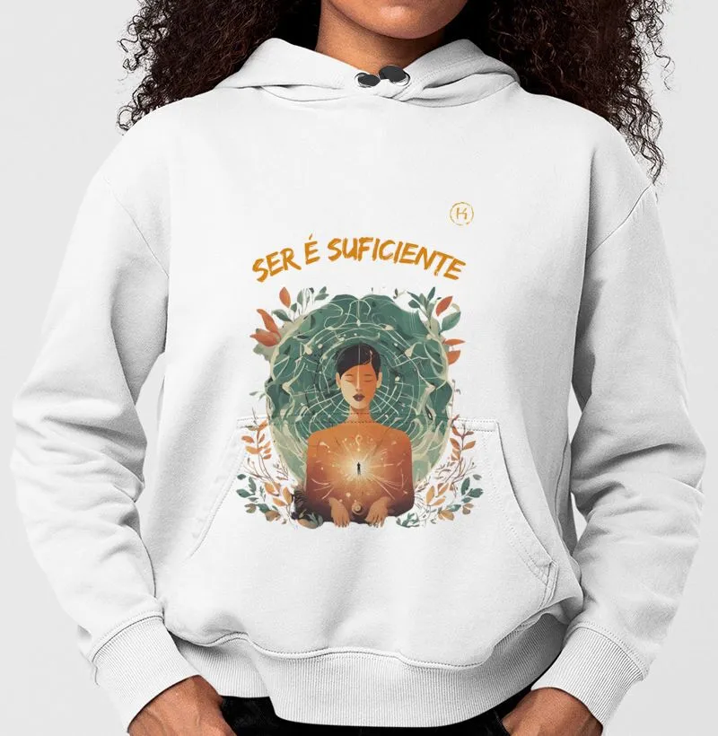 Moletom KIRI - Ser é Suficiente