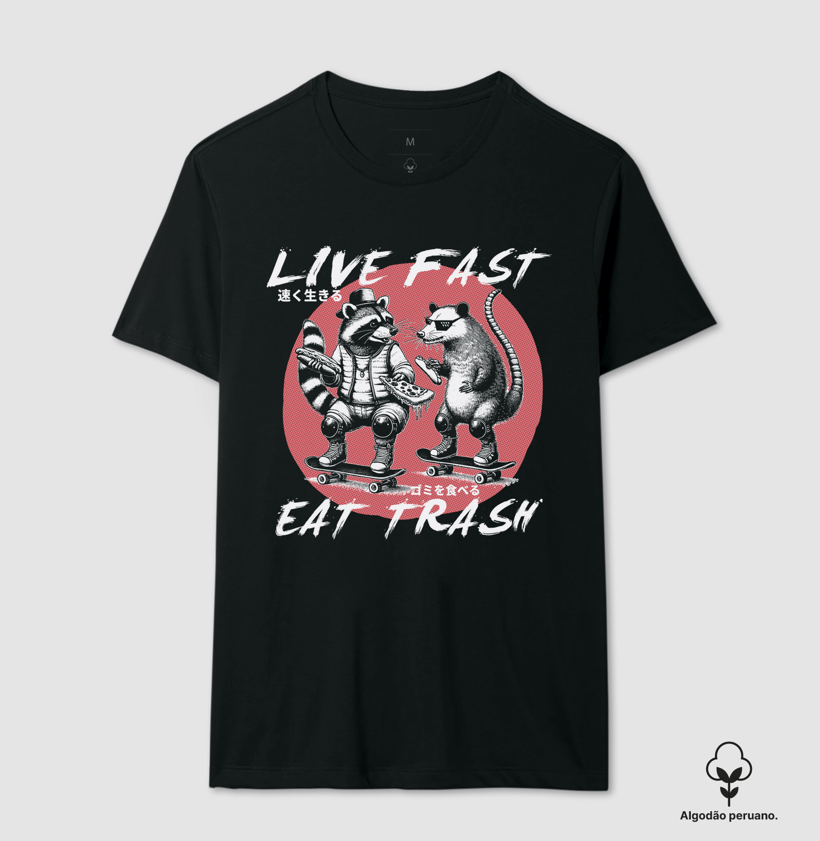 Live Fast Eat Trash
