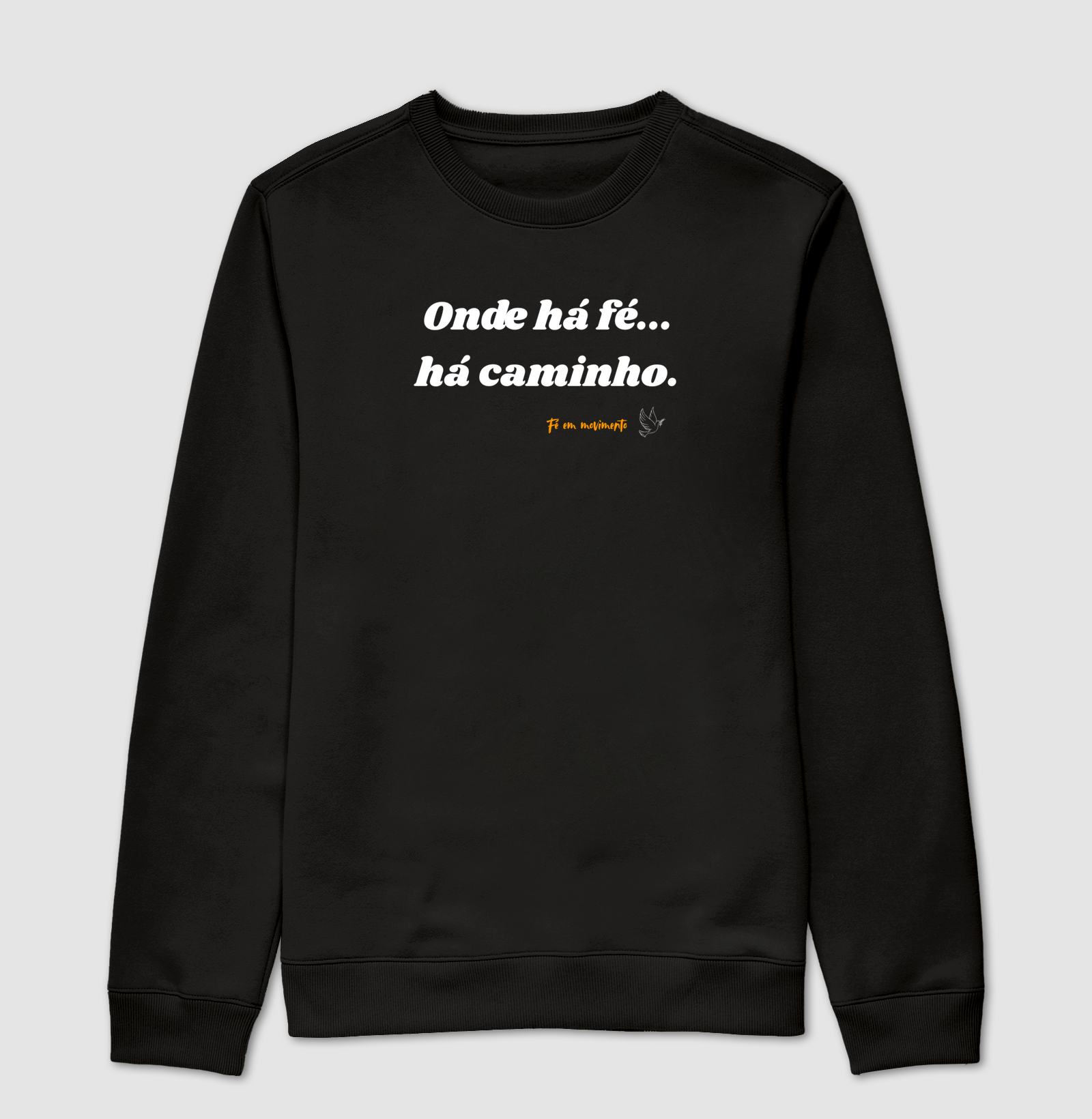 Onde há Fé há caminho