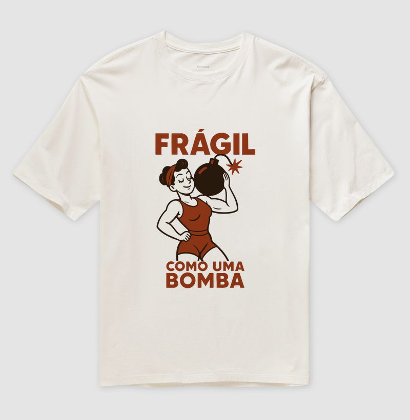 Frágil como uma bomba.