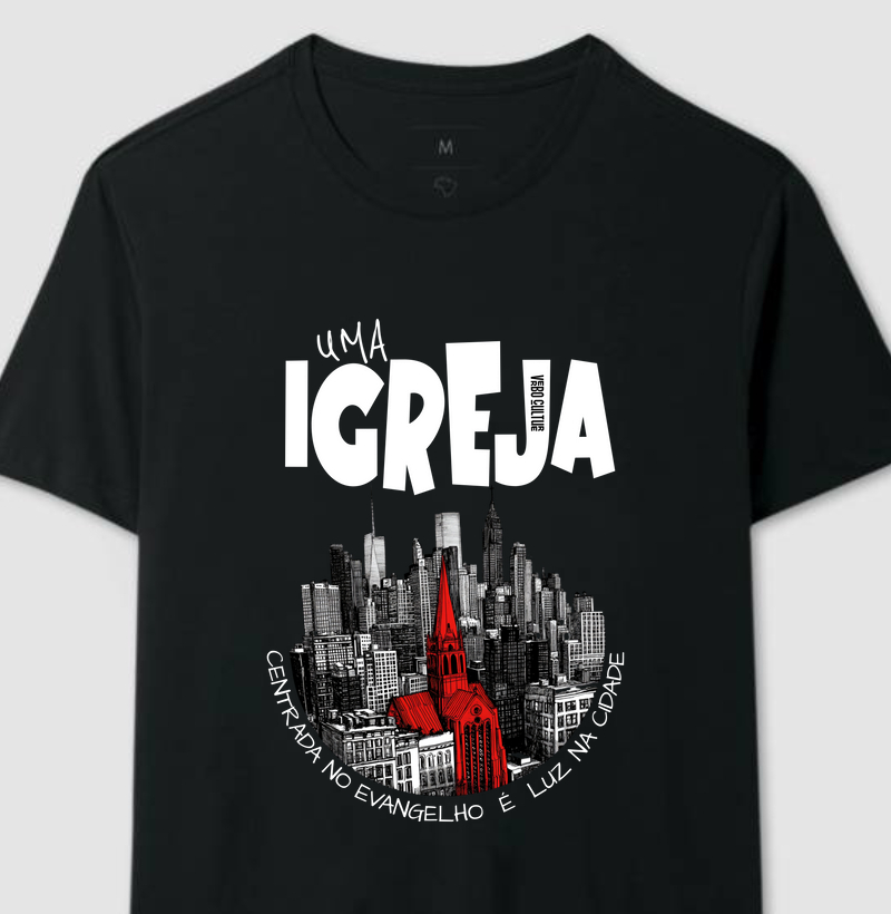 CAMISETA "O EVANGELHO É A BASE DA IGREJA"