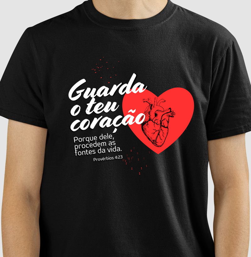 Guarda o teu coração 