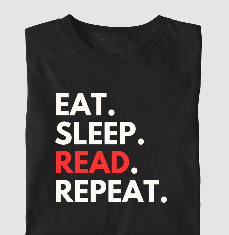 Eat, Sleep, Read, Repeat (LIT)