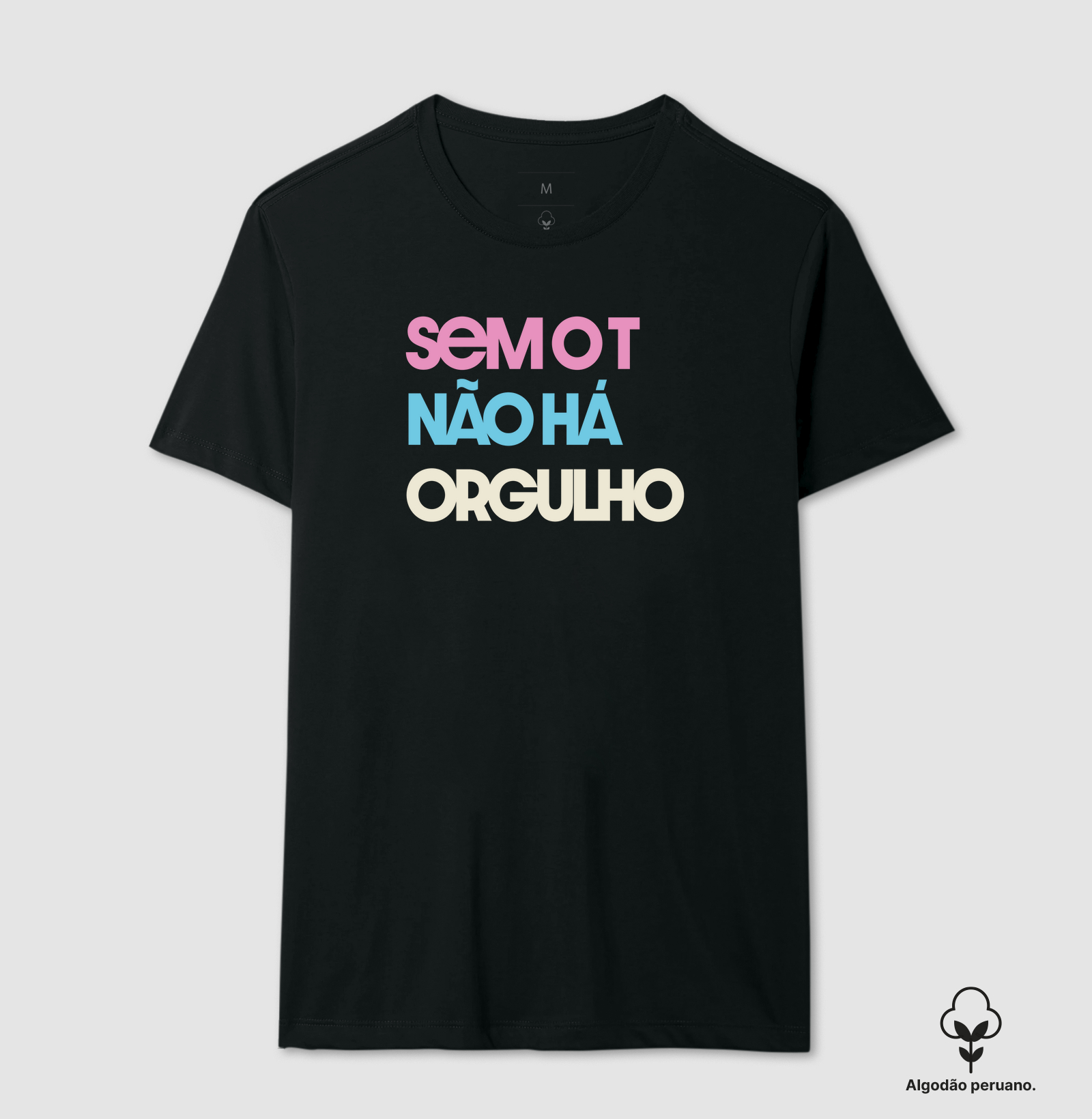 Sem o T não há orgulho
