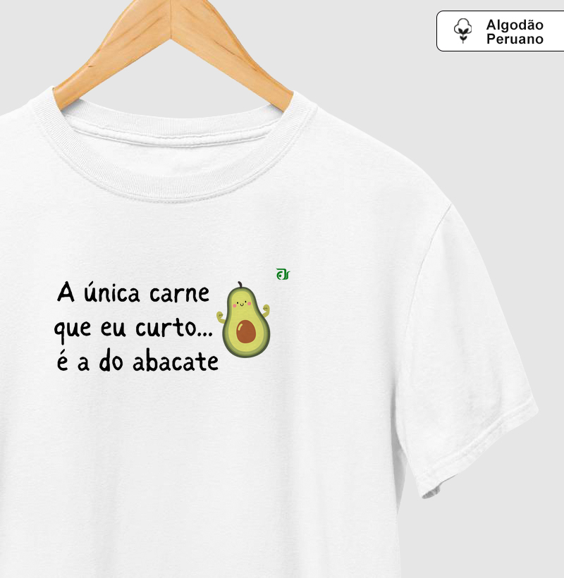 A única carne que eu curto... é a do abacate