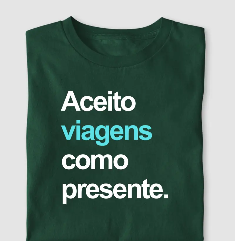 Aceito viagens como presente
