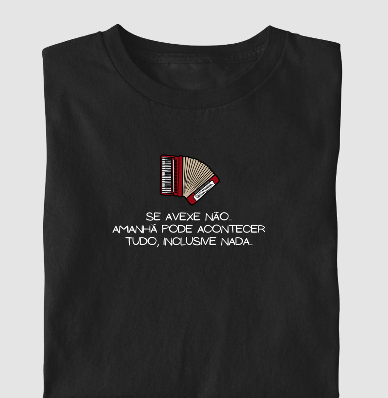 Se avexe não...